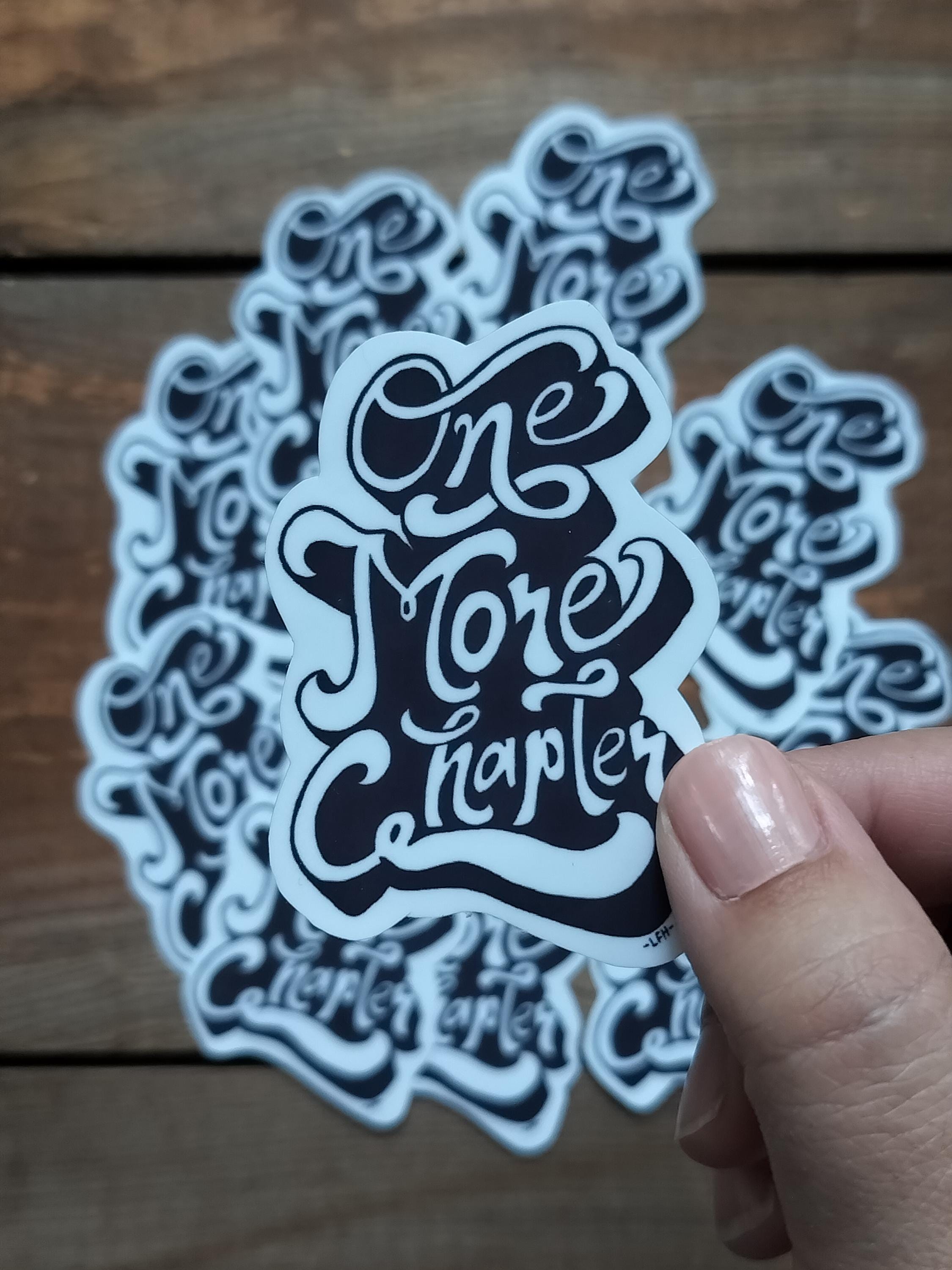 One More Chapter Vinyl Sticker - Waterproof Book Lover Gift