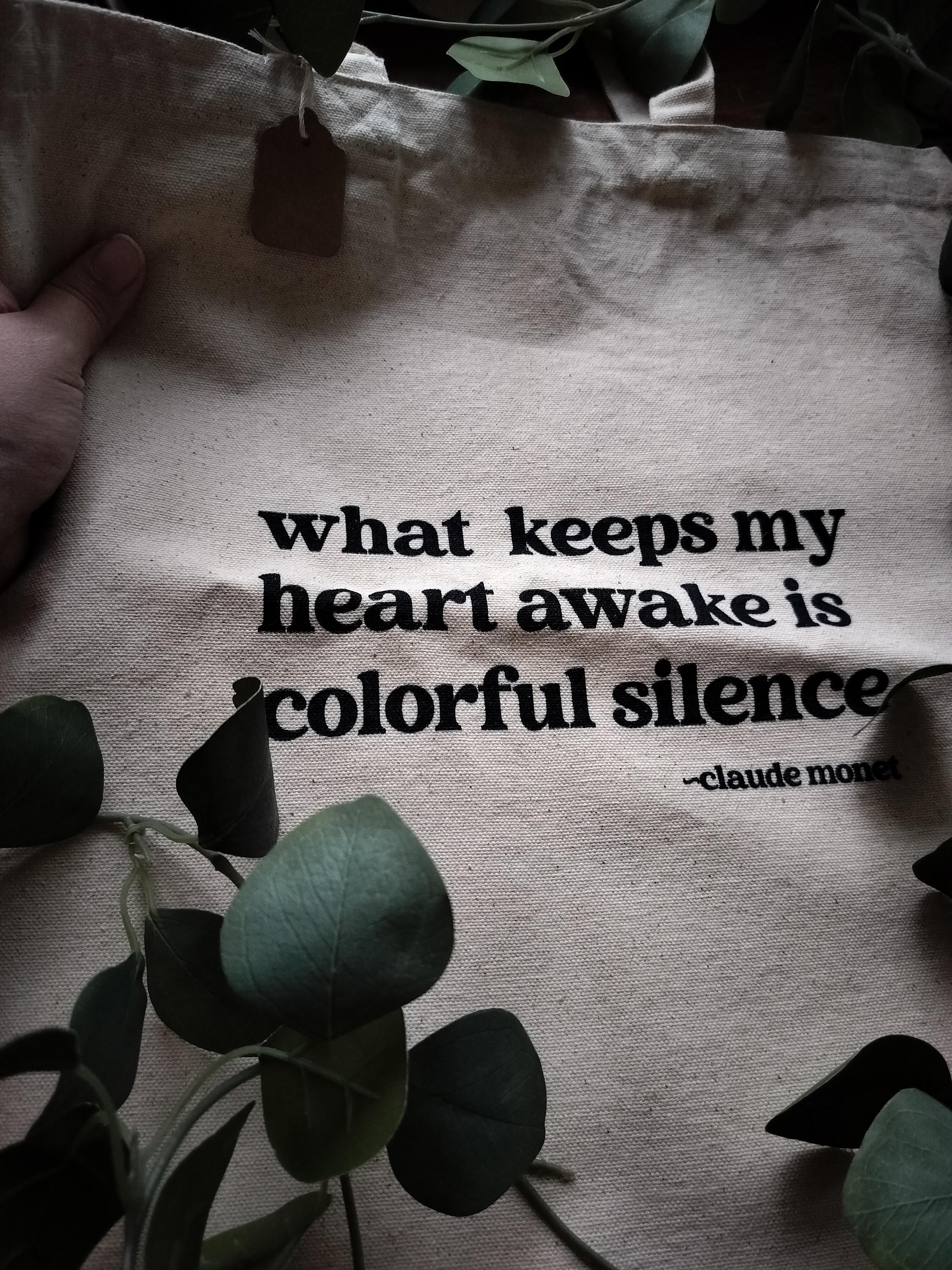 Claude Monet Quote Tote Bag: "Colorful Silence" Cotton Canvas