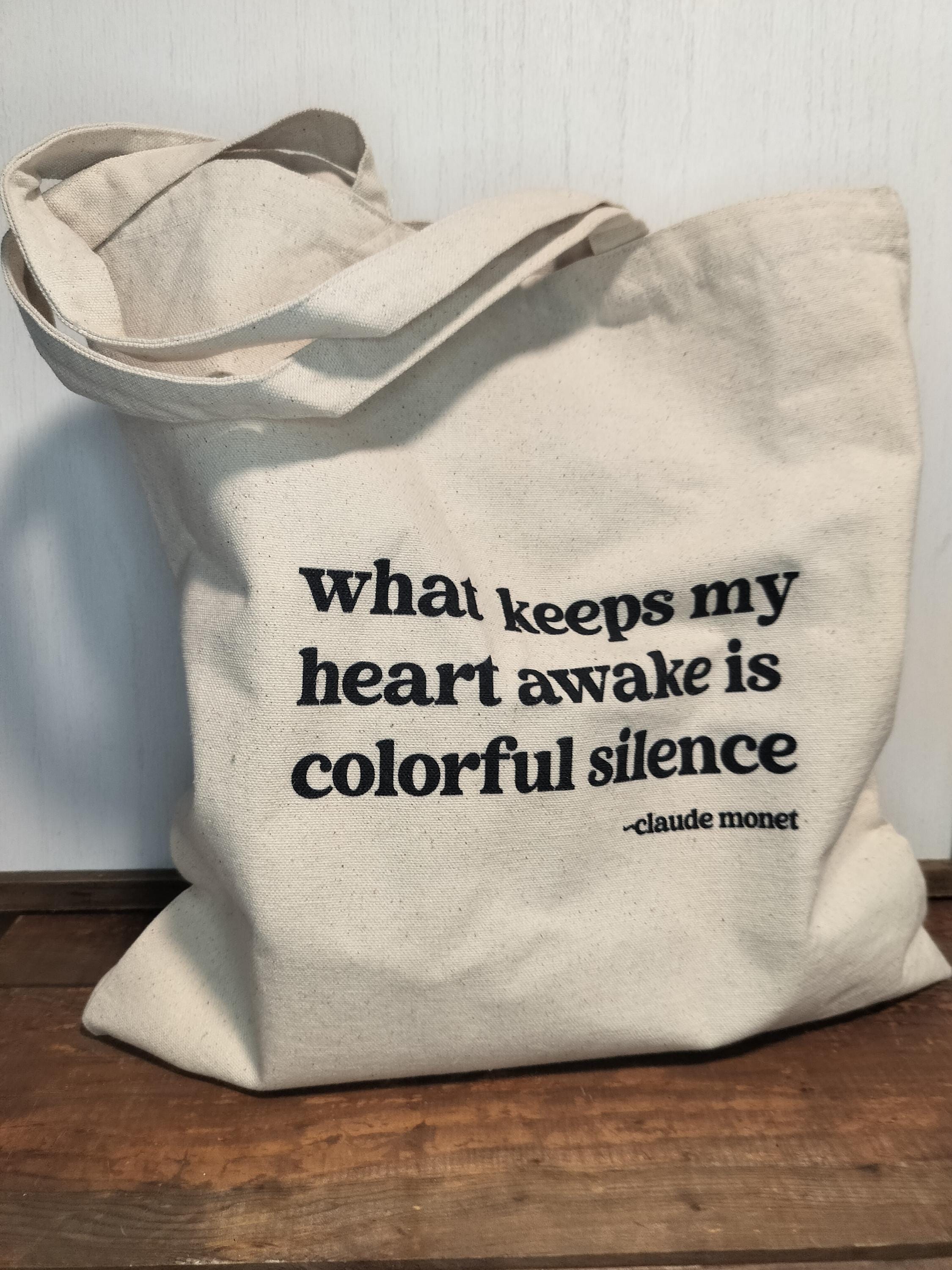 Claude Monet Quote Tote Bag: "Colorful Silence" Cotton Canvas