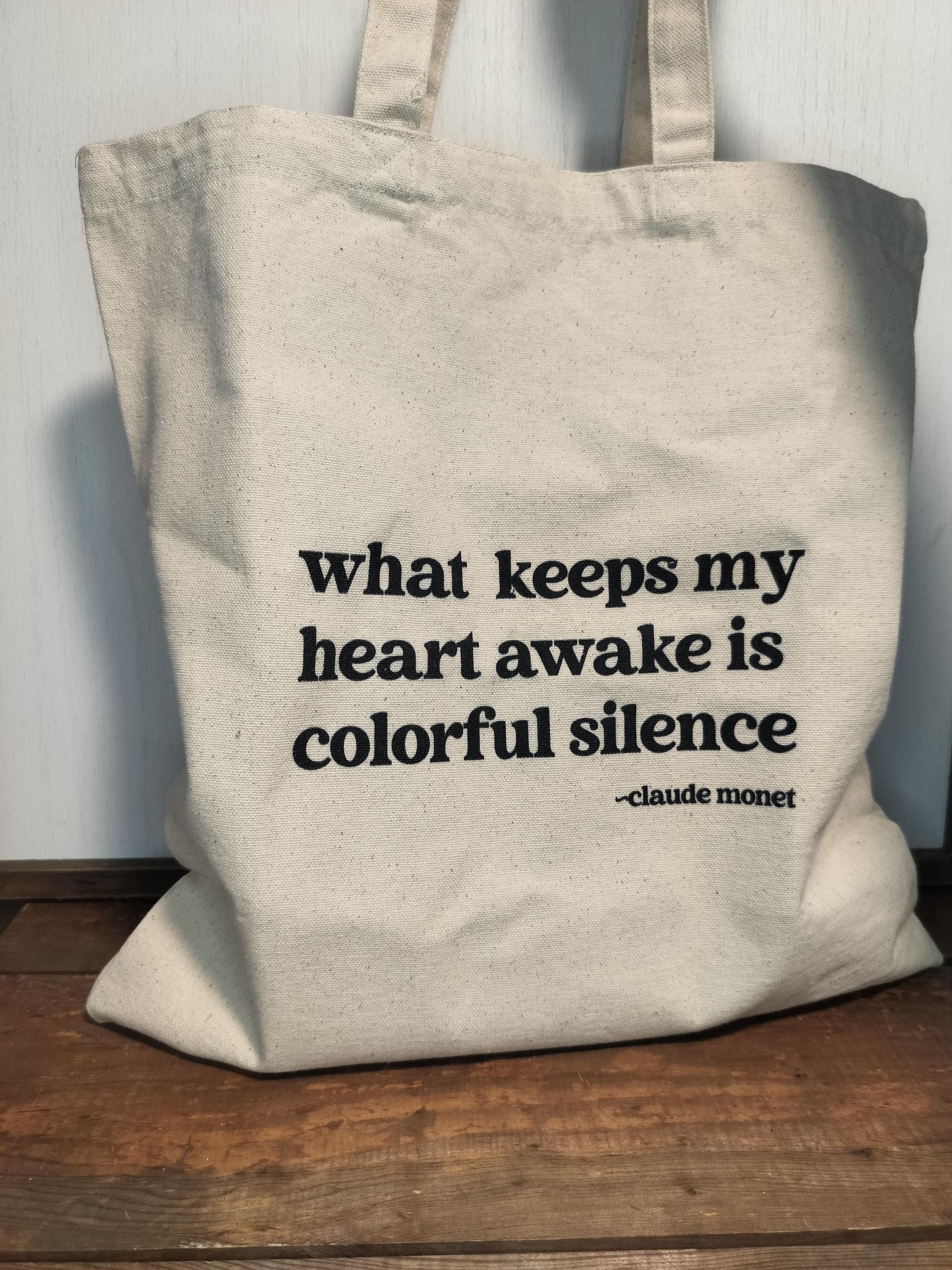 Claude Monet Quote Tote Bag: "Colorful Silence" Cotton Canvas